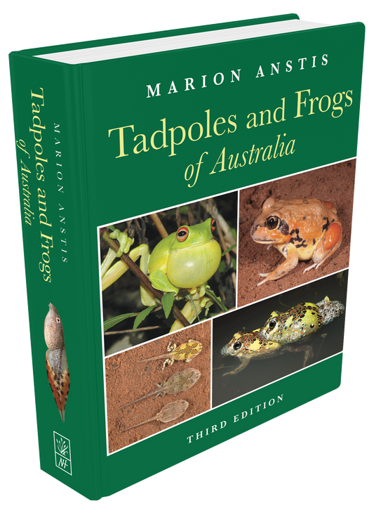 Tadpoles and Frogs of Australia - 3rd edition